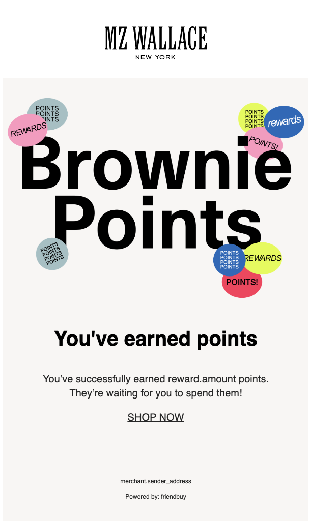 mz wallace loyalty program email youve earned points
